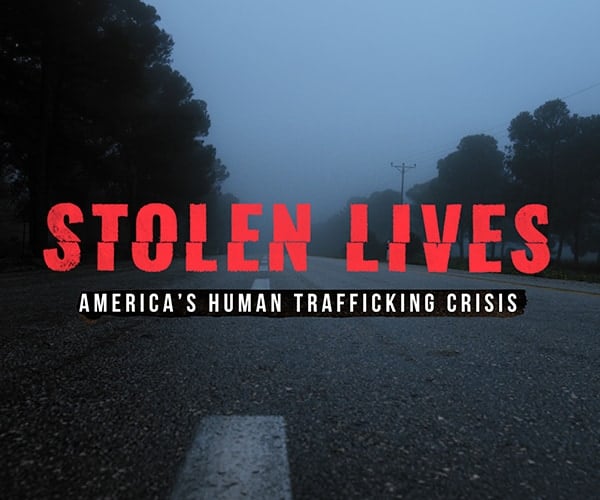 Stolen Lives America's Human Trafficking Crisis title over a road